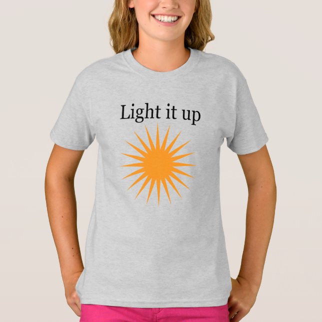 Light it up t shirt (Framsida)