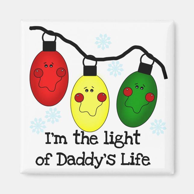 Light of Pappor Life Helgdag Tshirts and Gifts Magnet (Framsidan)