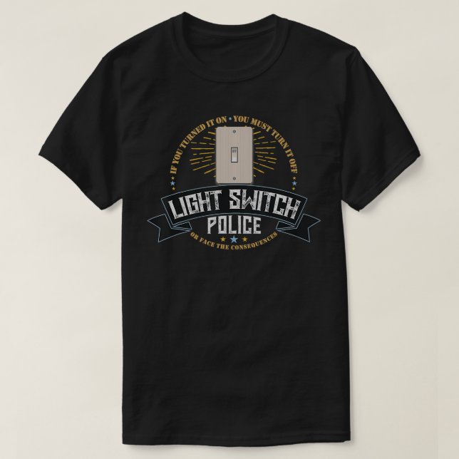 Light Switch Police Pappa eller Mamma Funny Electr T Shirt (Design framsida)