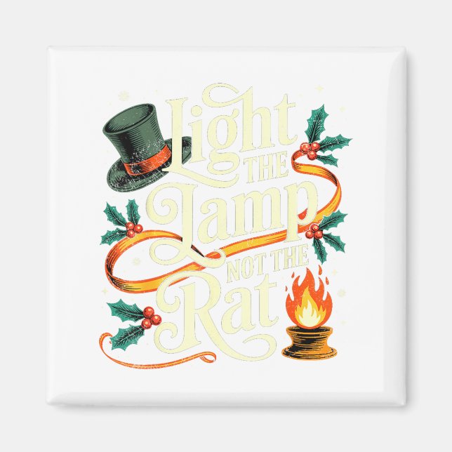 Light The Lamp Not The Rat Funny Christmas Matchin Magnet (Framsidan)
