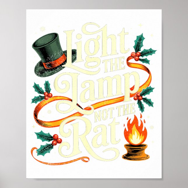 Light The Lamp Not The Rat Funny Christmas Matchin Poster (Framsidan)