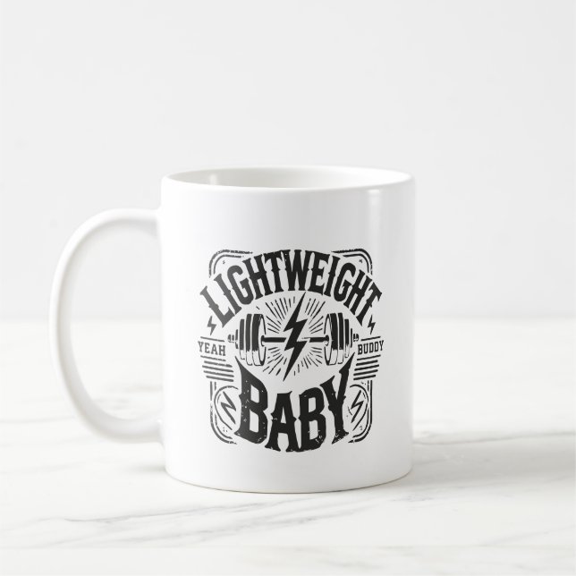 Light Weight Baby - Bodybuilding Gym Motivational Kaffemugg (Vänster)