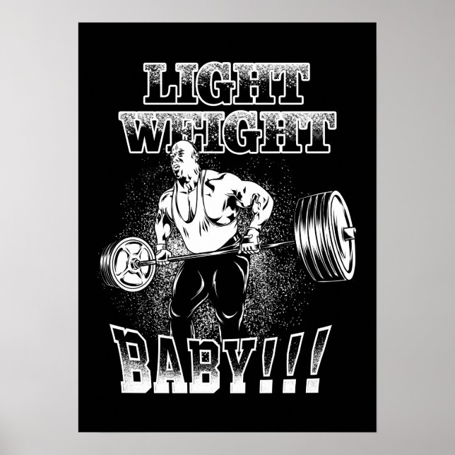 Light Weight Baby - Gym Workout Bodybuilding Poster (Framsidan)