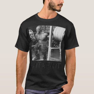 Light Weight Ronnie Coleman  T Shirt