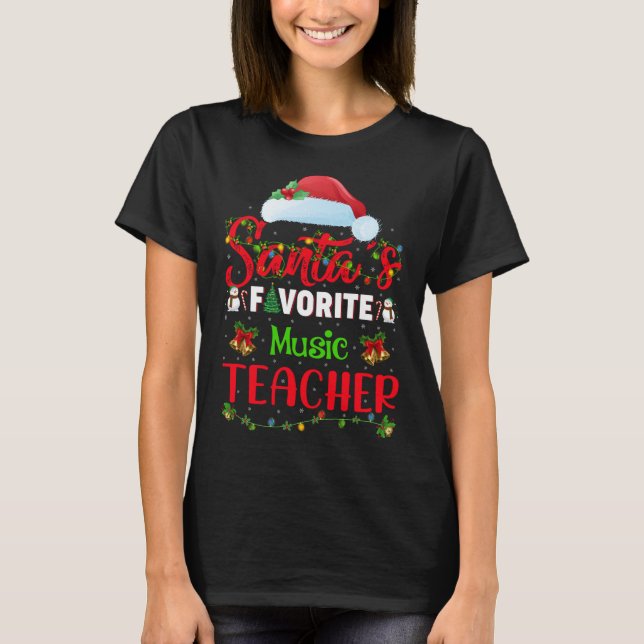 Lighting Julafton Santa's Favorite Music Teacher C T Shirt (Framsida)