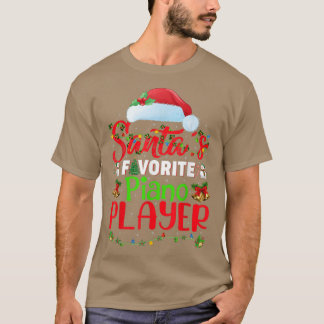 Lighting Julafton Santas Favorite Piano Player Chr T Shirt