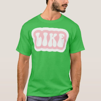 lik t shirt