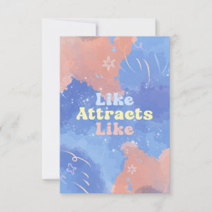 Lika attraherar lika, motiverande, positivt citat tack kort