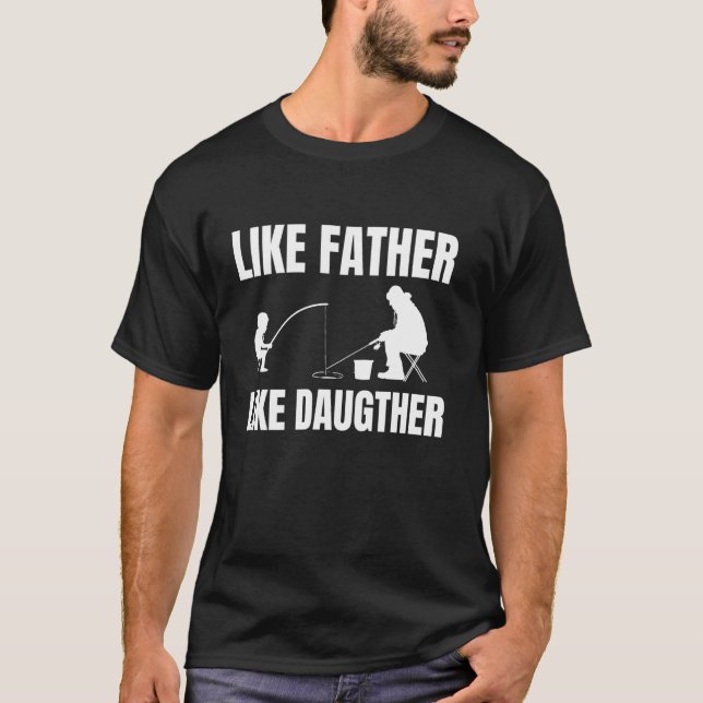Lika dotter lika son isfiske t shirt (Framsida)