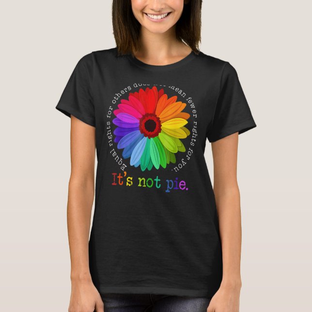 Lika Höger för andra Det är inte Paj Dais. T Shirt (Framsida)