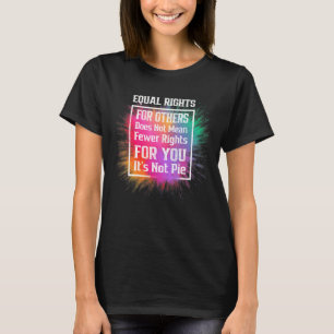 Lika Höger för andra Elak inte färre Höger T Shirt