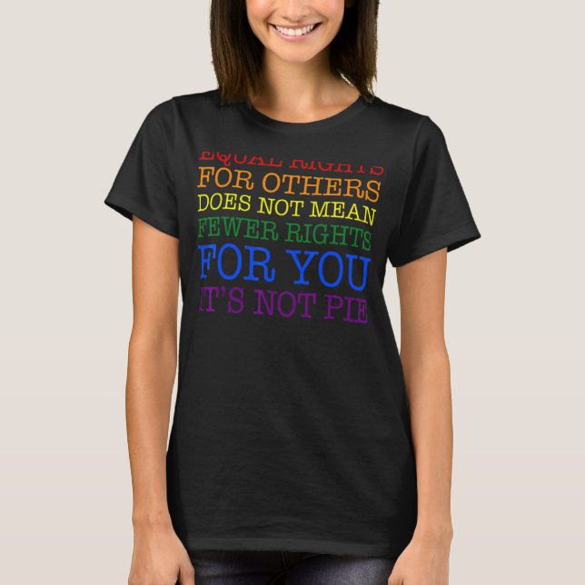 Lika Höger för andra Elak inte färre Höger T Shirt (Framsida)