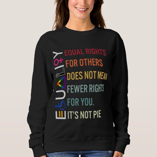 Lika Höger för andra Elak inte jämställdhet Paj T Shirt (Framsida)