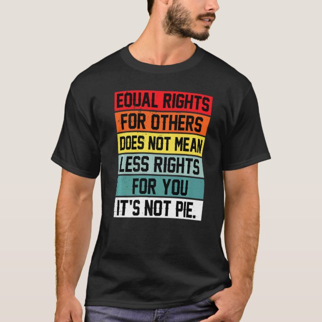 Lika Höger för andra Elak inte mindre Höger T Shirt (Framsida)