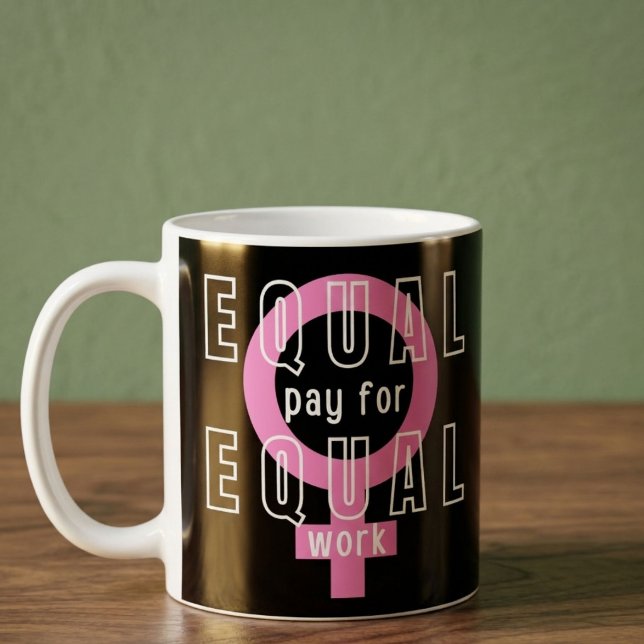 Lika Lön För Lika Arbete Feminist Kaffemugg (Skapare uppladdad)