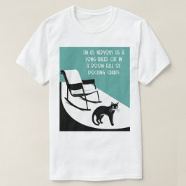 lika nervös som en långstjärtad katt t shirt
