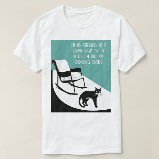 lika nervös som en långstjärtad katt t shirt (Design framsida)