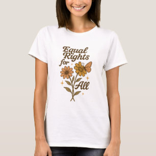 Lika rättigheter för alla fet feministisk citat t shirt