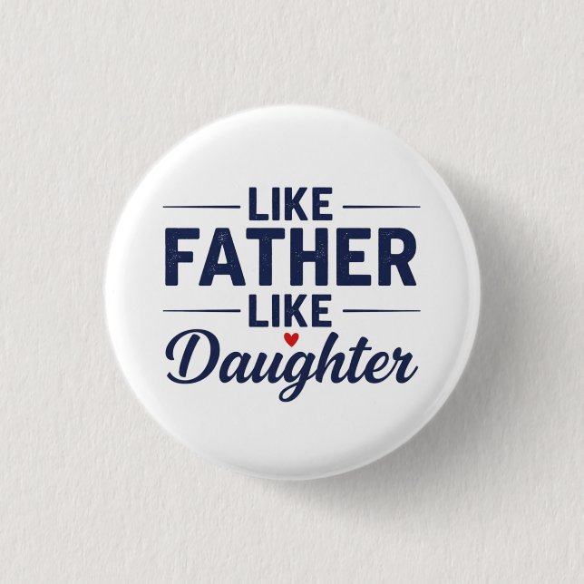 Likadan far och dotter Textdesign Knapp (Framsida)