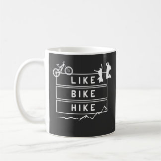 Like Bike Hike Berge Wandern Kaffemugg