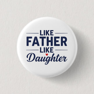 Like Father Like Daughter Text Design Knapp
