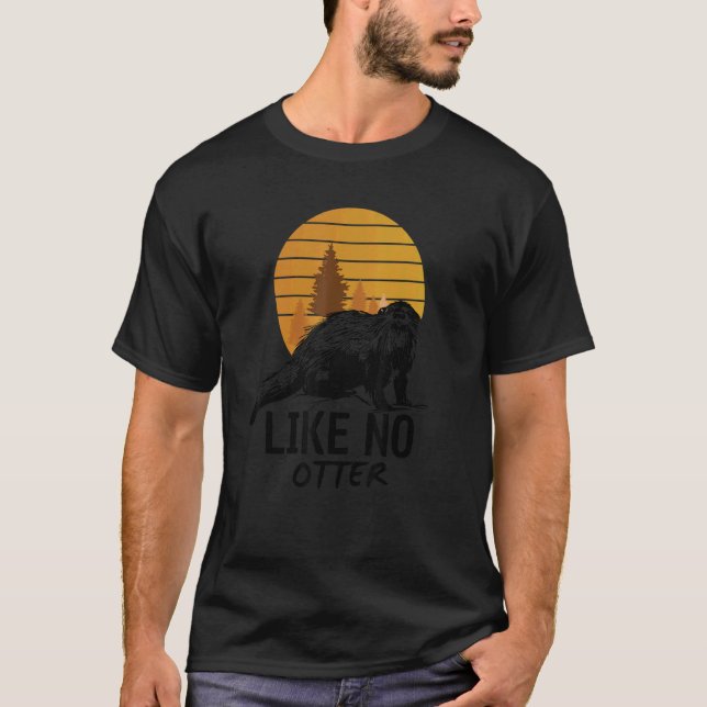 Like No Otter  Word Game  Sentence Otter T Shirt (Framsida)