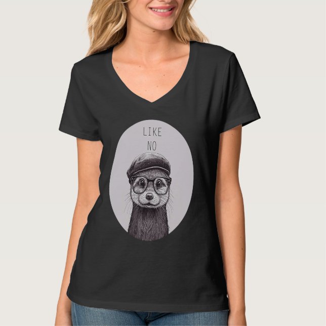 Like not Otter  Cute Otter with Hat and Glasses T Shirt (Framsida)