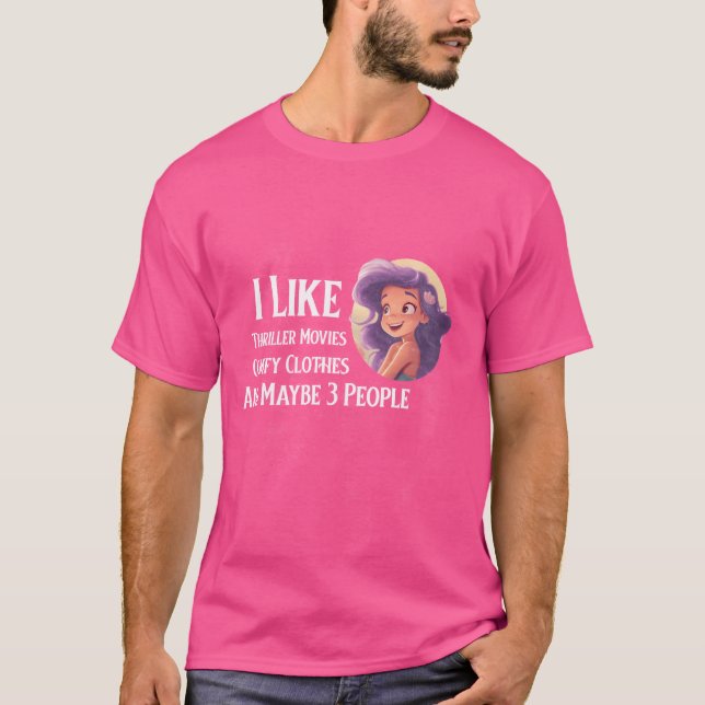 Likehriller Movies Comfy Clothes kan vara 3 person T Shirt (Framsida)