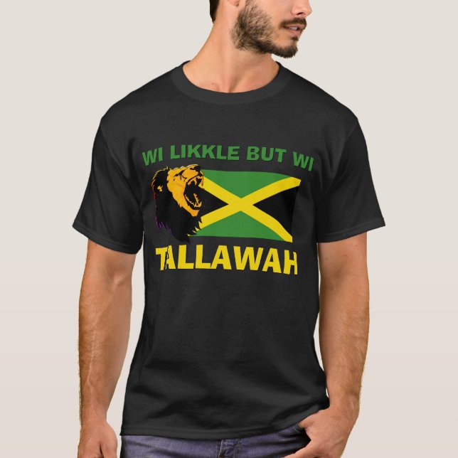 LIKKLE BUT WI TALLAWAH Jamaica T Shirt (Framsida)