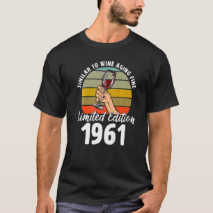 Liknande Bra för Vin-åldern född 1961: 61:a retro T Shirt