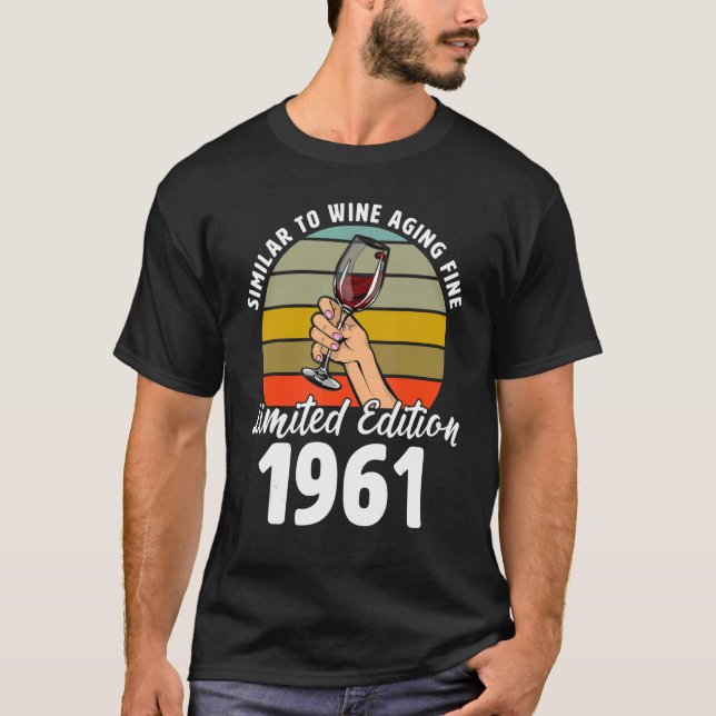 Liknande Bra för Vin-åldern född 1961: 61:a retro T Shirt (Framsida)