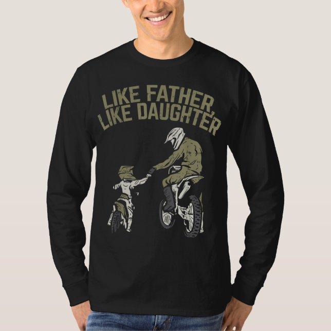 Liksom Far DDotter Dirt Bike Cute Matching Motoc T Shirt (Framsida)