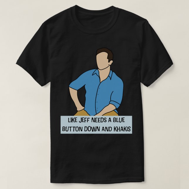 Liksom Jeff Needs en Blue Button Down och Khakis ( T Shirt (Design framsida)