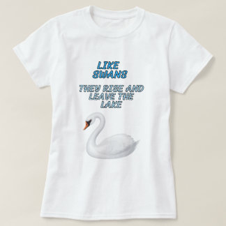 Liksom Svanar T Shirt