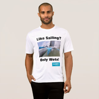 Likt segla - endast Weta! T Shirt