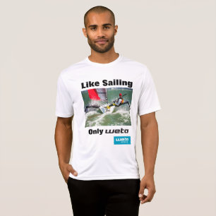 Likt segla - endast Weta! T-shirt
