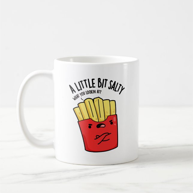Lil Bit Salty Funny Fries Pun Kaffemugg (Vänster)