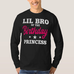 Lil Bro of the Birthday Princess Party Bday Celebr T Shirt
