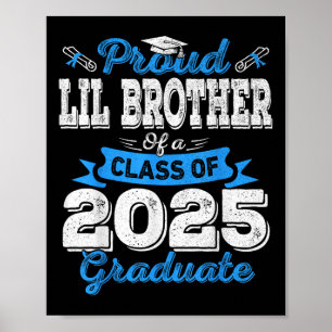 Lil Brother 2025 Studenten Proud Lil Brother Cl O Poster