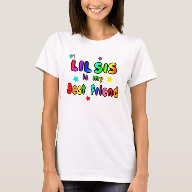 Lil syrranbästa vän tee shirt (Framsida)