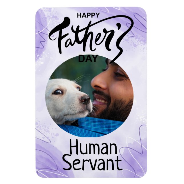 Lila av lycklig Fars dag Human Servant Anpassnings Magnet (Vertikal)