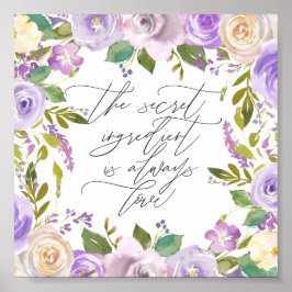 Lila Blommigts Kalligraphy Secret Ingredient Quote Poster