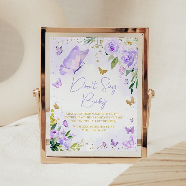 Lila Butterfly Baby Shower Säg inte Baby Poster (Girl Floral Butterfly Baby Shower Don't Say Baby Sign)