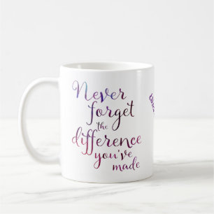 Lila glömmer aldrig den skillnad du har gjort kaffemugg