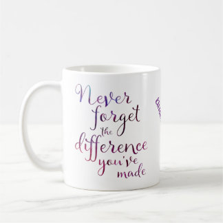 Lila glömmer aldrig den skillnad du har gjort kaffemugg