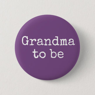 Lila Grandma to be Baby Shower Button Knapp