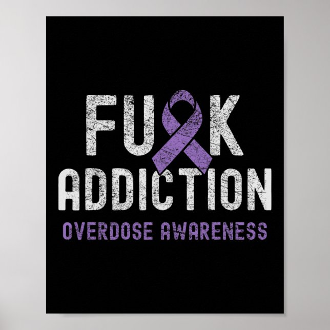 Lila Ribbon Fck Addence Overdose Awareness Poster (Framsidan)