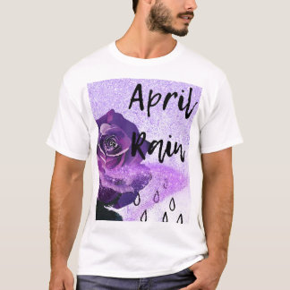 Lila ro med ord "April Rain" T Shirt