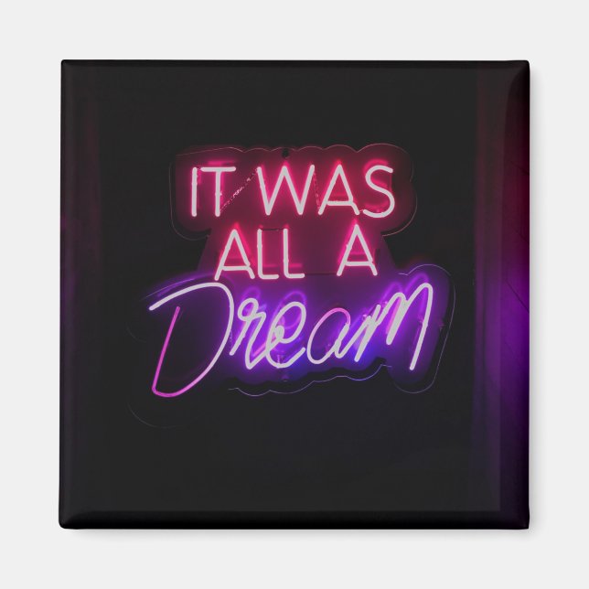 Lila-Rosa Ord Text Art. Allt var ett drömtecken Magnet (Framsidan)