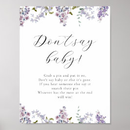 Lilac och Lavender Säg inte Baby-spelsignatur Poster